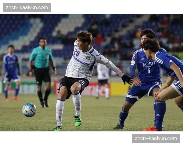 大阪钢巴小组赛六战全胜展现高位逼抢加快速传导体系